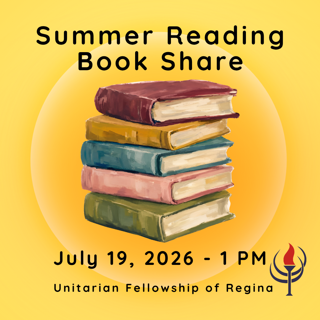 Liberating Love Discussions May 10, 2026 1pm Unitarian Fellowship of Regina
