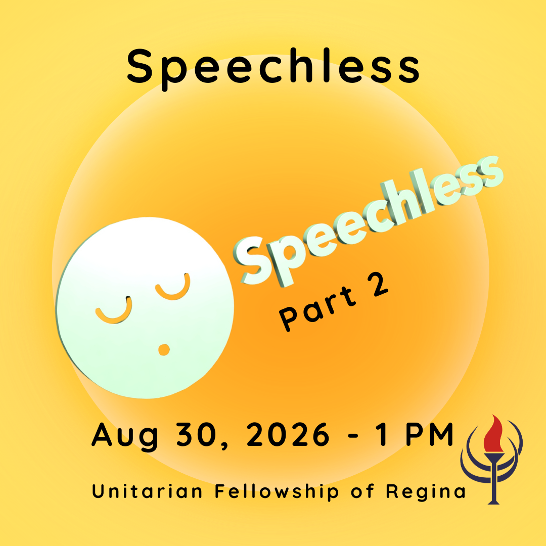 Liberating Love Discussions May 10, 2026 1pm Unitarian Fellowship of Regina